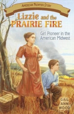 9781572493810 Lizzie And The Prairie Fire