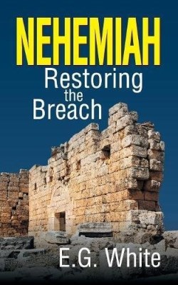 9781572581241 Nehemiah : Restoring The Breach