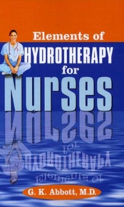 9781572585218 Elements Of Hydrotherapy For Nurses