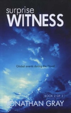 9781572585546 Surprise Witness : Global Events During The Flood Book 2 Of 3