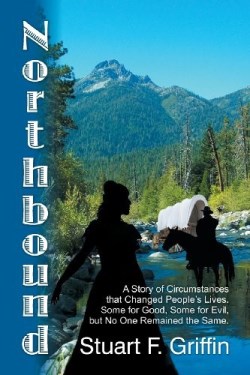 9781572587106 Northbound : A Story Of Circumstances That Changed Peoples Lives Some For G