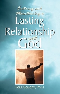 9781572589018 Entering And Maintaining A Lasting Relationship With God