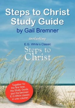 9781572589087 Steps To Christ Study Guide (Student/Study Guide)
