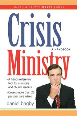 9781573123709 Crisis Ministry : A Handbook