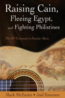 9781573124645 Raising Cain Fleeing Egypt And Fighting Philistines