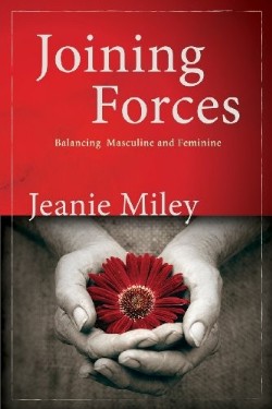 9781573125079 Joining Forces : Balancing Masculine And Feminine