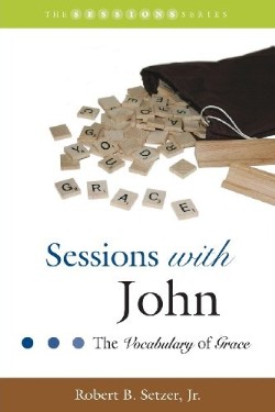 9781573125604 Sessions With John (Student/Study Guide)