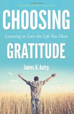 9781573126144 Choosing Gratitude : Learning To Love The Life You Have