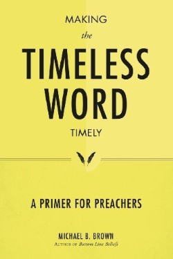 9781573126601 Making The Timeless Word Timely