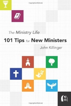 9781573126625 Ministry Life : 101 Tips For New Ministers