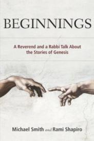 9781573127721 Beginnings : A Reverend And A Rabbi Talk About The Stories Of Genesis