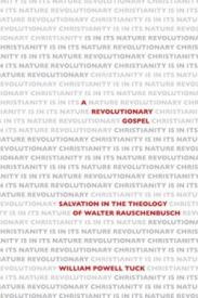 9781573128049 Revolutionary Gospel : Salvation In The Theology Of Walter Rauschenbusch