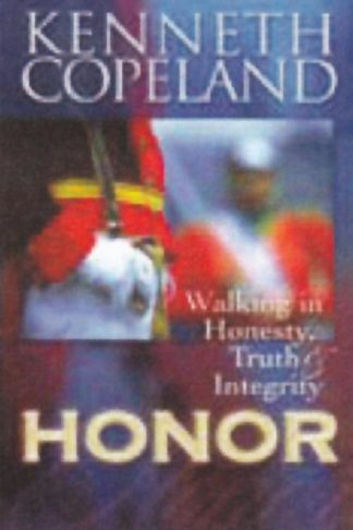 9781575627311 Honor : Walking In Honesty Truth And Integrity (Reprinted)