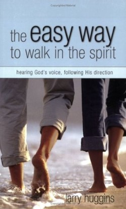 9781577945291 Easy Way To Walk In The Spirit