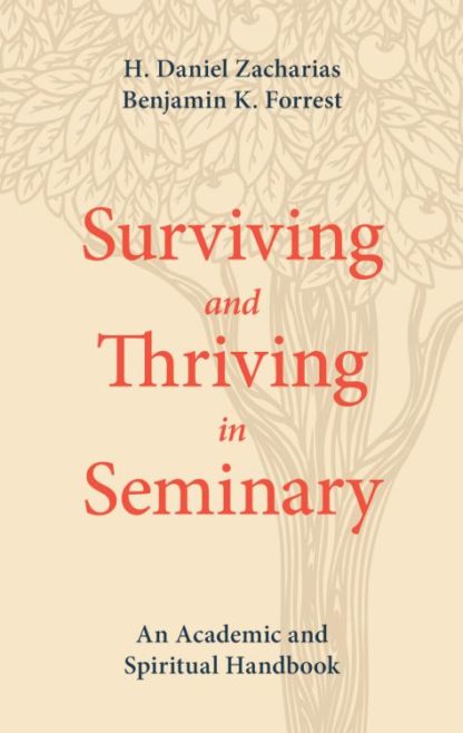 9781577997788 Surviving And Thriving In Seminary