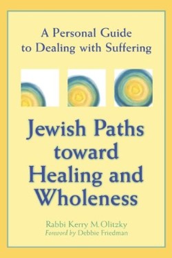 9781580230681 Jewish Paths Toward Healing And Wholeness