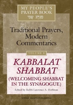 9781580231213 Kabbalat Shabbat Welcoming Shabbat In The Synagogue
