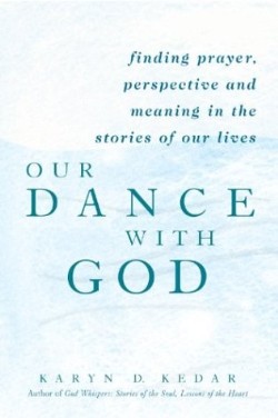 9781580232029 Our Dance With God