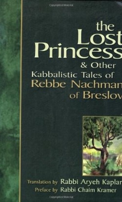 9781580232173 Lost Princess : And Other Kabbalistic Tales Of Rebbe Nachman Of Breslov