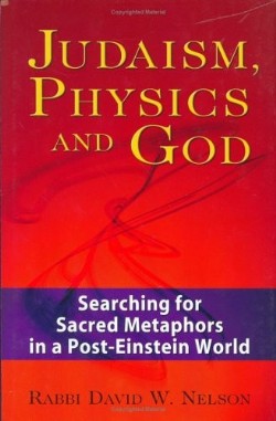 9781580232524 Judaism Physics And God