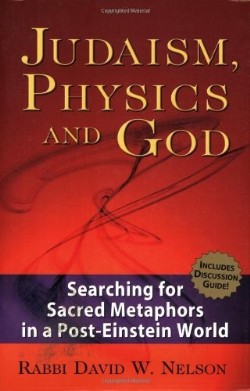 9781580233064 Judaism Physics And God