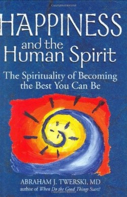 9781580233439 Happiness And The Human Spirit