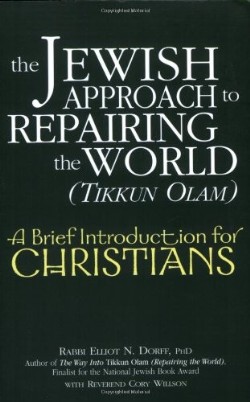 9781580233491 Jewish Approach To Repairing The World Tikkun Olam