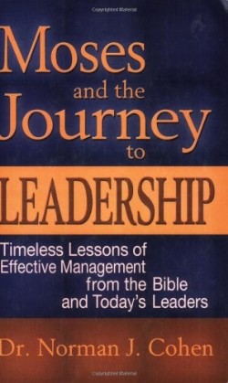 9781580233514 Moses And The Journey To Leadership