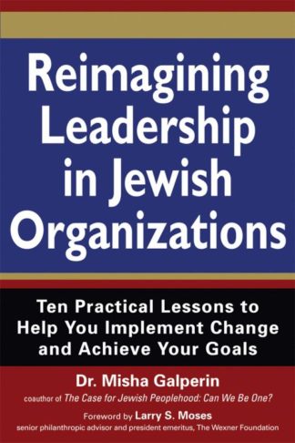 9781580234924 Reimagining Leadership In Jewish Organizations