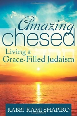 9781580236249 Amazing Chesed : Living A Grace Filled Judaism