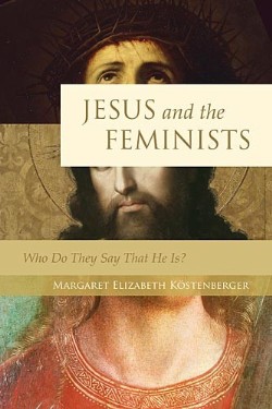 9781581349597 Jesus And The Feminists