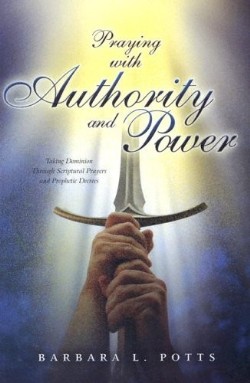 9781581580815 Praying With Authority And Power