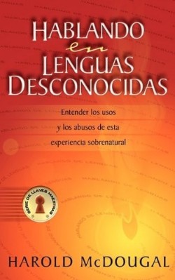 9781581581508 Hablando En Lenguas Desconocid - (Spanish)