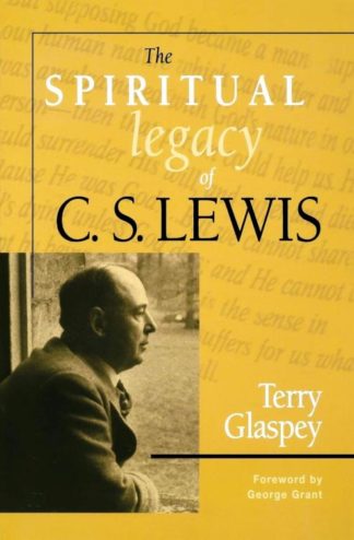 9781581822168 Spiritual Legacy Of C S Lewis