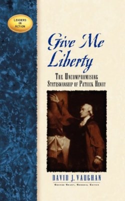 9781581823233 Give Me Liberty