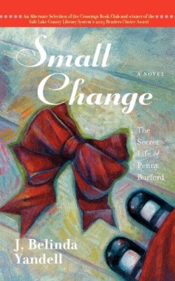 9781581824148 Small Change : The Secret Life Of Penny Burford