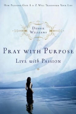 9781582294827 Pray With Purpose Live With Passion