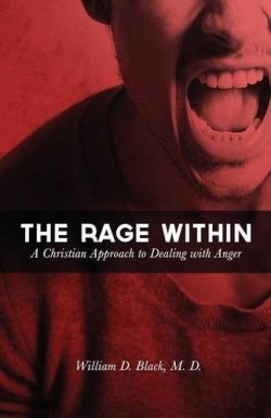 9781582753270 Rage Within : A Christian Approach To Dealing With Anger