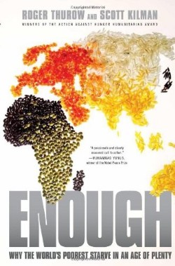 9781586488185 Enough : Why The Worlds Poorest Starve In The Age Of Plenty (Reprinted)