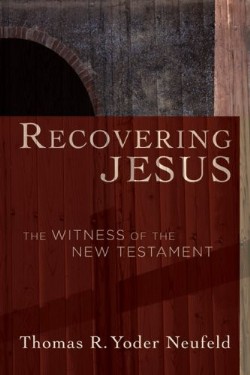 9781587432026 Recovering Jesus : The Witness Of The New Testament (Reprinted)