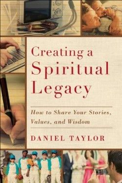 9781587432750 Creating A Spiritual Legacy