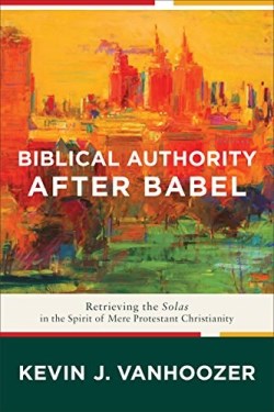 9781587434235 Biblical Authority After Babel