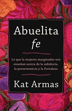 9781587435843 Abuelita Fe - (Spanish)