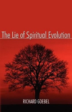 9781589302259 Lie Of Spiritual Evolution