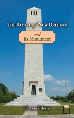 9781589809857 Battle Of New Orleans And Its Monument