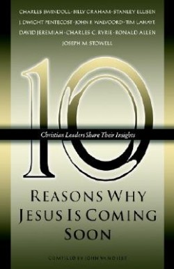 9781590528808 10 Reasons Why Jesus Is Coming Soon