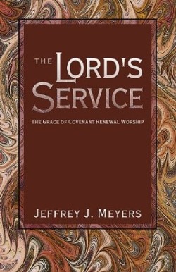 9781591280088 Lords Service : The Grace Of Covenant Renewal Worship