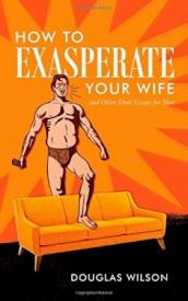9781591281801 How To Exasperate Your Wife