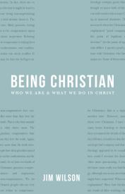 9781591281900 Being Christian : Who We Are And What We Do In Christ (Expanded)