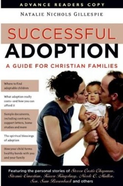 9781591454120 Successful Adoption : A Guide For Christian Families